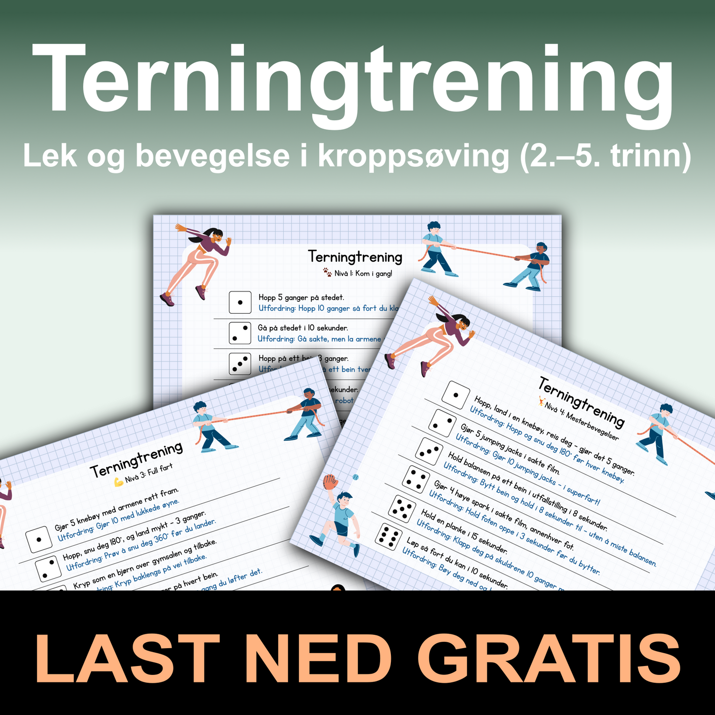 Terningtrening – lek og bevegelse i kroppsøving for 2.–5. trinn, med tre eksempelark av aktiviteter